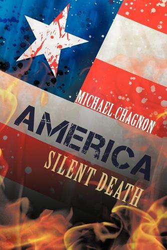 America: Silent Death (Paperback)