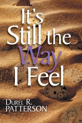 It's Still the Way I Feel (Paperback)