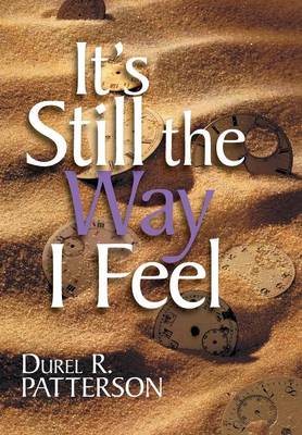 It's Still the Way I Feel (Hardback)