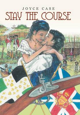 Stay the Course (Hardback)
