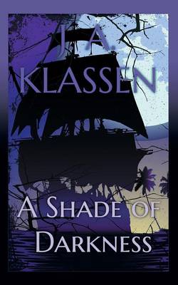 A Shade of Darkness (Paperback)