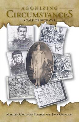 Agonizing Circumstances: A Tale of Betrayal (Paperback)