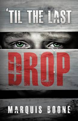 'Til the Last Drop (Paperback)