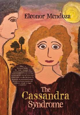 The Cassandra Syndrome (Hardback)