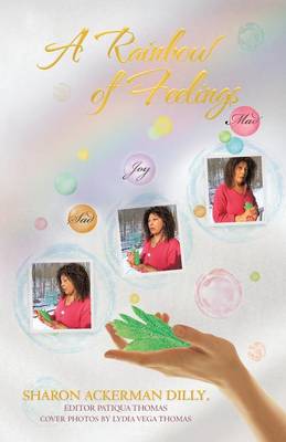 A Rainbow of Feelings: My Thoughts on People from Inside of Me (Paperback)