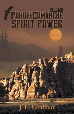 Pohoi and Comanche Spirit Power (Paperback)