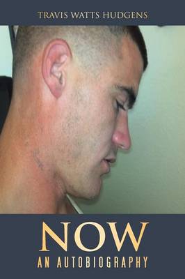 Now: An Autobiography (Paperback)