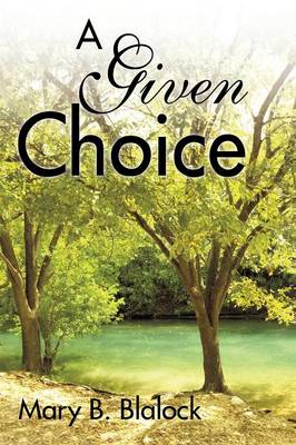 A Given Choice (Paperback)