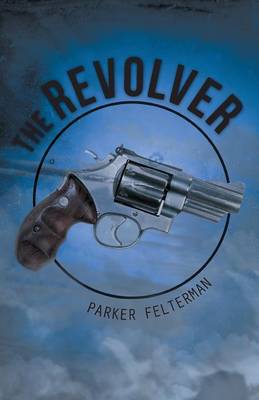 The Revolver (Paperback)