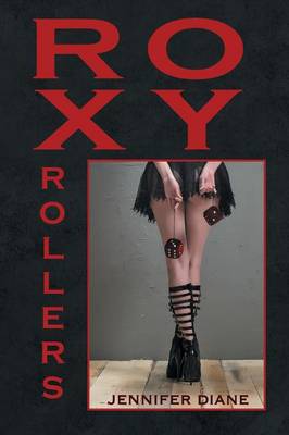 Roxy Rollers (Paperback)