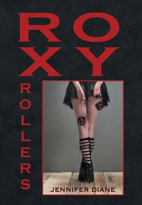 Roxy Rollers (Hardback)