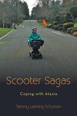 Scooter Sagas: Coping with Ataxia (Paperback)
