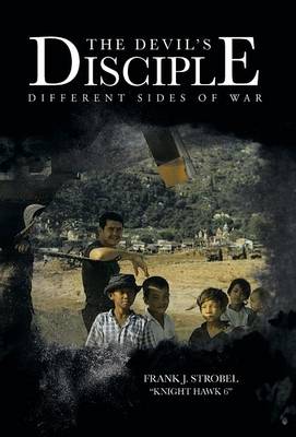 The Devil's Disciple: Different Sides of War (Hardback)