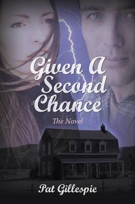Given a Second Chance: The Novel (Paperback)