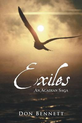 Exiles: An Acadian Saga (Paperback)