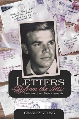 Letters from the Attic: Save the Last Dance for Me (Paperback)