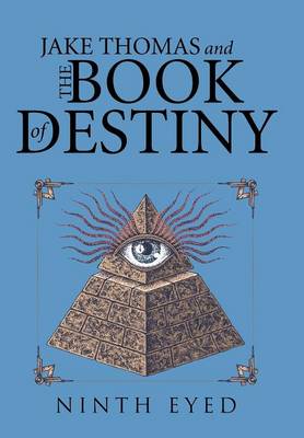 Jake Thomas and the Book of Destiny (Hardback)