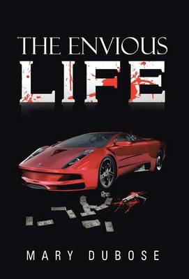 The Envious Life (Hardback)