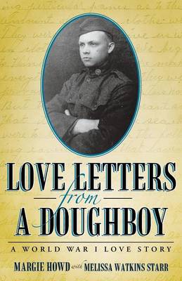 Love Letters from a Doughboy: A World War I Love Story (Paperback)
