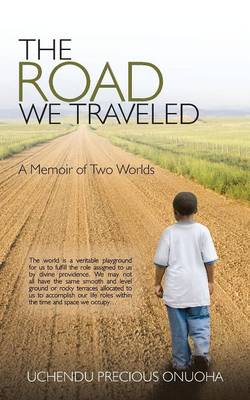 The Road We Traveled: A Memoir of Two Worlds (Paperback)