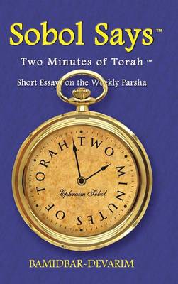 Two Minutes of Torah: Short Essays on the Weekly Parsha (Hardback)