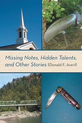 Missing Notes, Hidden Talents, and Other Stories (Paperback)