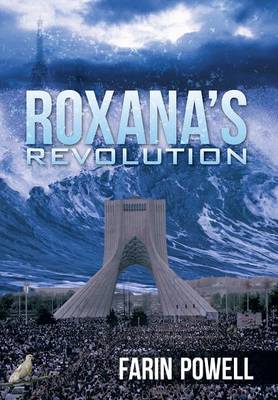 Roxana's Revolution (Hardback)