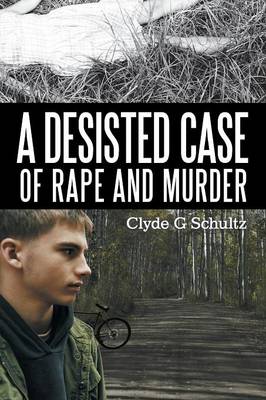 A Desisted Case of Rape and Murder (Paperback)