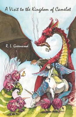 A Visit to the Kingdom of Camelot (Paperback)