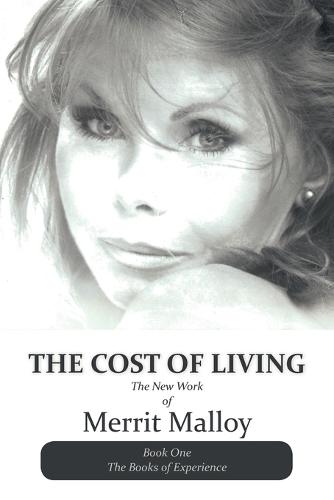 The Cost of Living: The New Work of Merrit Malloy (Paperback)
