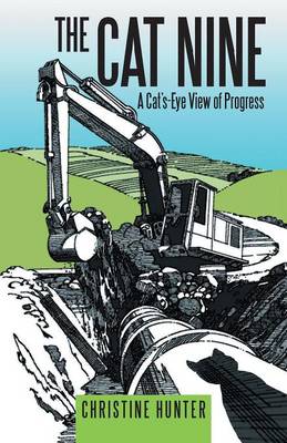 The Cat Nine: A Cat's-Eye View of Progress (Paperback)