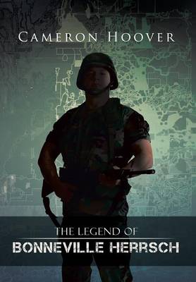 The Legend of Bonneville Herrsch (Hardback)