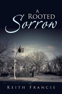A Rooted Sorrow (Paperback)