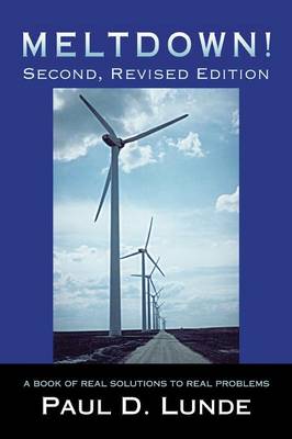 Meltdown! Second, Revised Edition: A Book of Real Solutions to Real Problems (Paperback)