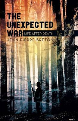 The Unexpected War: Life After Death (Paperback)