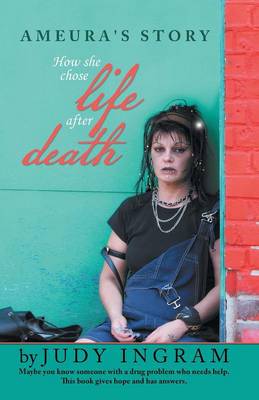 Ameura's Story: How She Chose Life After Death (Paperback)