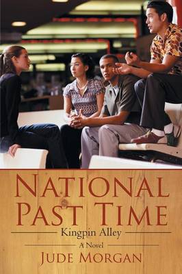 National Past Time: Kingpin Alley (Paperback)