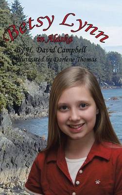 Betsy Lynn in Alaska (Hardback)
