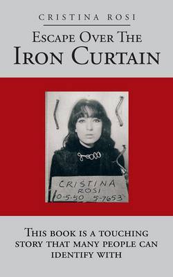 Escape Over the Iron Curtain (Paperback)