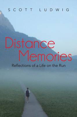 Distance Memories: Reflections of a Life on the Run (Paperback)