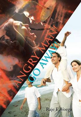 Angry Man! Go Away! (Hardback)