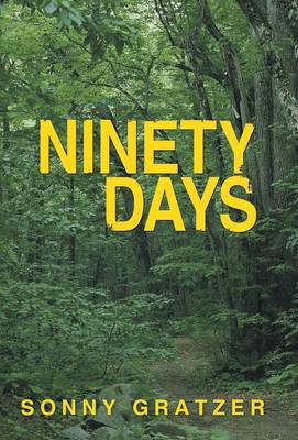 Ninety Days (Hardback)
