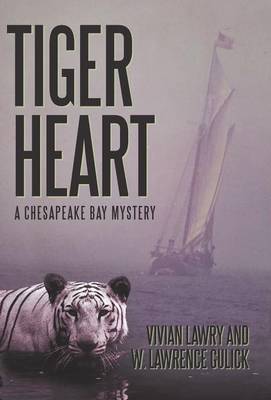 Tiger Heart: A Chesapeake Bay Mystery (Hardback)