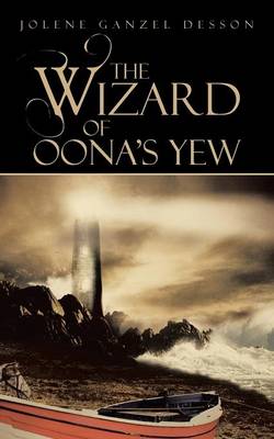 The Wizard of Oona's Yew (Paperback)