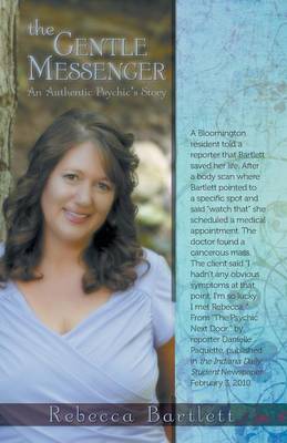 The Gentle Messenger: An Authentic Psychic's Story (Paperback)