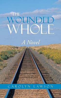 The Wounded Whole (Paperback)