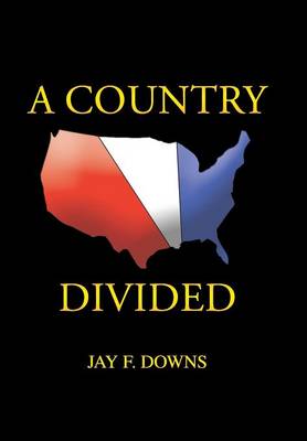 A Country Divided (Hardback)