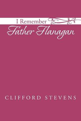 I Remember Father Flanagan (Paperback)