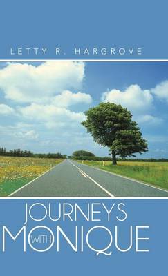 Journeys with Monique (Hardback)