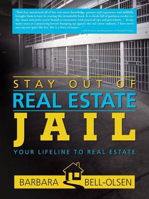 Stay Out of Real Estate Jail: Your Lifeline to Real Estate (Paperback)